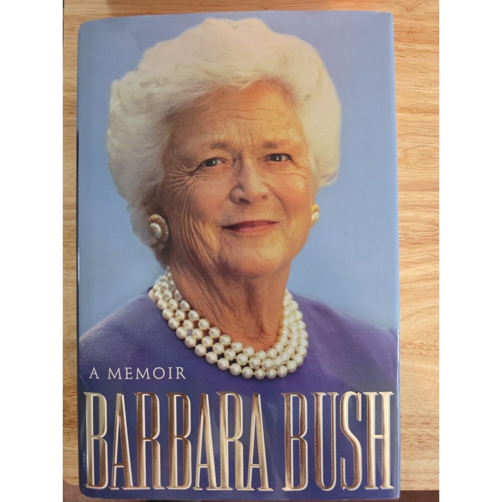 Barbara Bush : A Memoir (1994, Hardcover/DJ) - 1st Print